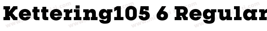 Kettering105 6 Regular字体转换